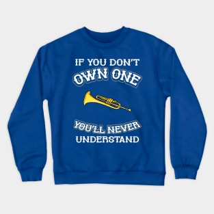 if you don’t own one you’ll Crewneck Sweatshirt